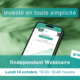 Aperçu Banner findependent webinaire "Investir en tout simplicité"